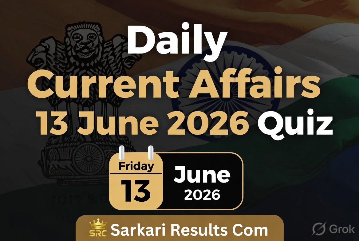 Daily Current Affairs 13 June 2026 Quiz