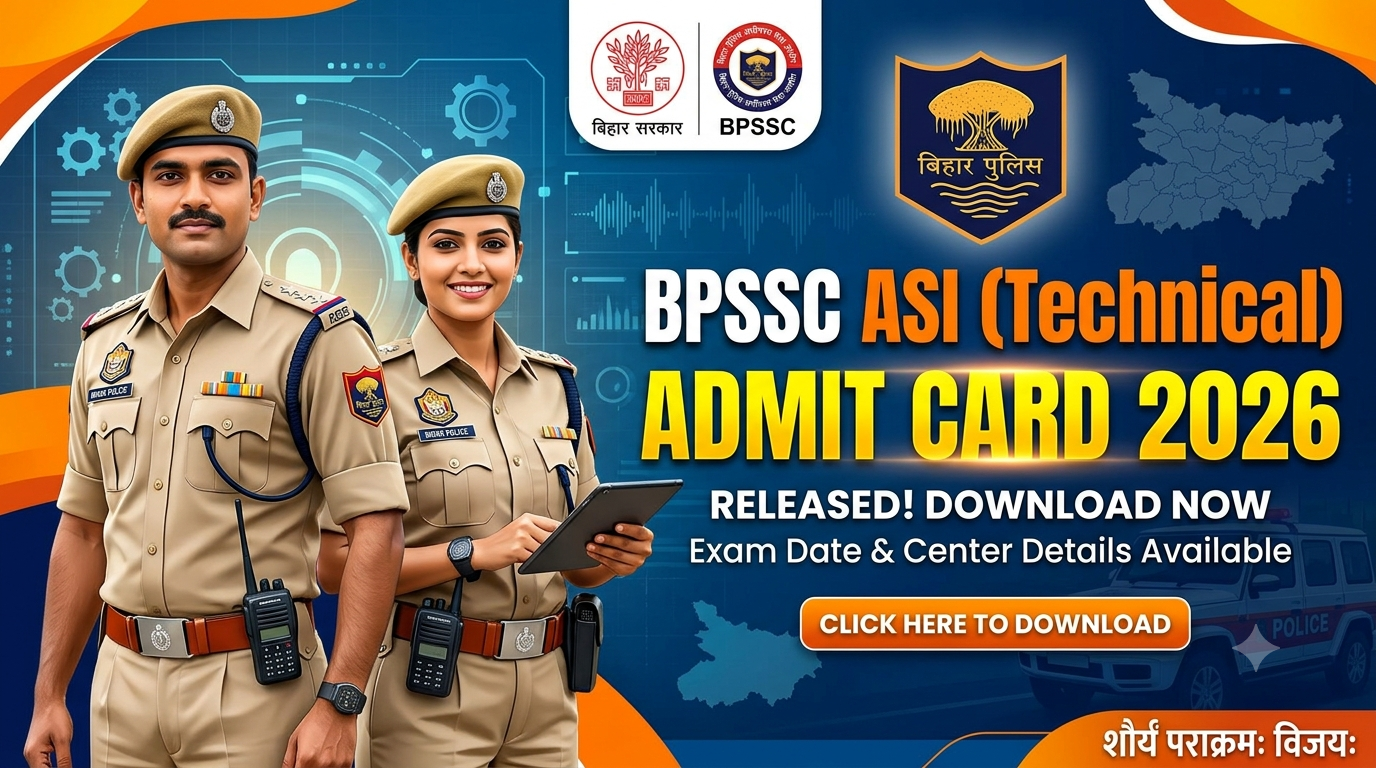 Bihar Police BPSSC ASI (Technical) Admit Card 2026