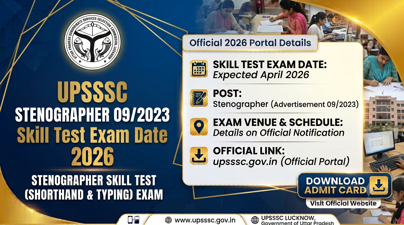 UPSSSC Stenographer Skill Test Exam Date 2026